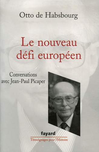 Le nouveau défi européen. Conversations avec Jean-Paul Picaper - Occasion