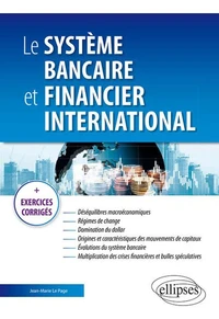 Le système bancaire et financier international
