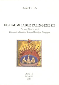 De l'admirable palingénésie