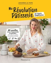 Ma Révolution Pâtisserie en toute simplicité