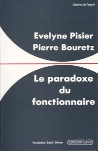 Pierre Bouretz - Le Paradoxe du fonctionnaire.