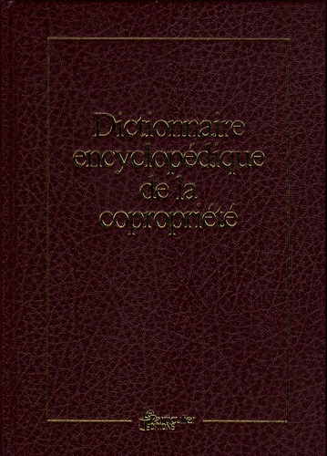  Le Particulier - Dictionnaire encyclopédique de la copropriété.
