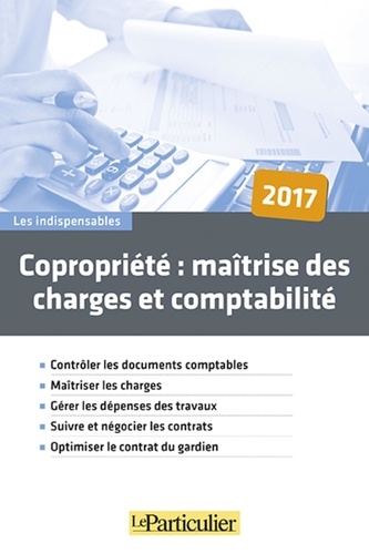 Copropriété : maîtrise des charges et comptabilité  Edition 2018