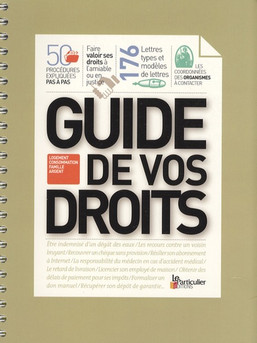 Guide de vos droits - Logement, consommation,... de Le Particulier ...