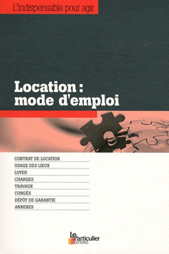  Le Particulier Editions et Edith Tavignot - Location : mode d'emploi.