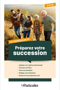 Préparez votre succession