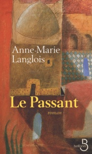 Anne-Marie Langlois - Le Passant.