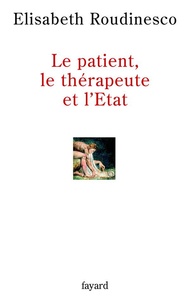 Le patient, le thérapeute et l'Etat.