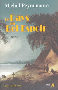 Le pays du bel espoir