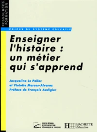 Enseigner l'histoire, un métier qui s'apprend
