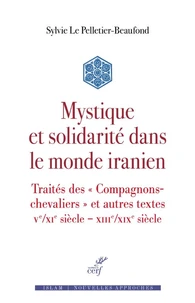 Mystique et solidarité dans le monde iranien