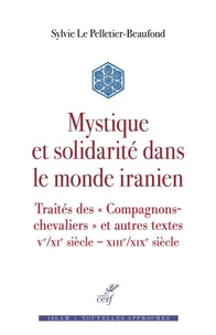 Mystique et solidarité dans le monde iranien