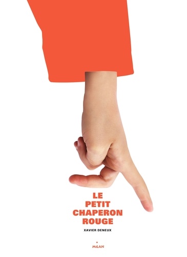 Xavier Deneux - Le Petit Chaperon rouge.