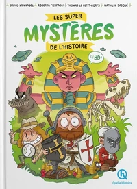 Les super mystères de l'histoire en BD