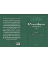 Malek Bennabi - LE PHéNOMèNE CORANIQUE.