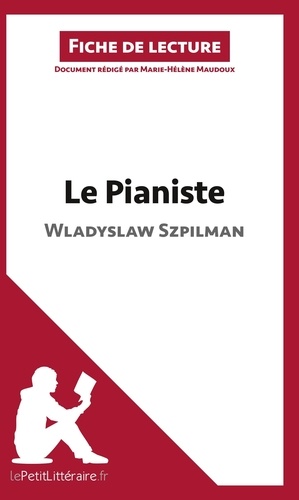 Le pianiste de Wladyslaw Szpilman. Fiche de lecture - Occasion