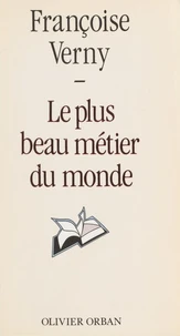 Le Plus beau métier du monde