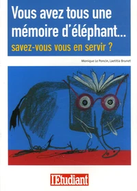 Vous avez tous une mémoire d'éléphant...