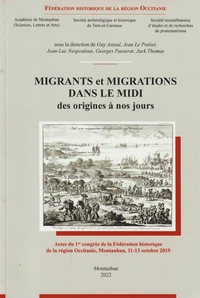 Migrants et migrations dans le Midi des origines à nos jours