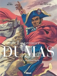 Salva Rubio - Le Premier Dumas - Tome 01 - Le Dragon noir.
