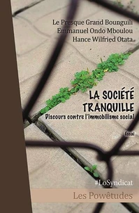 La société tranquille