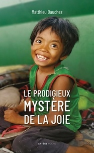 Le prodigieux mystère de la joie.