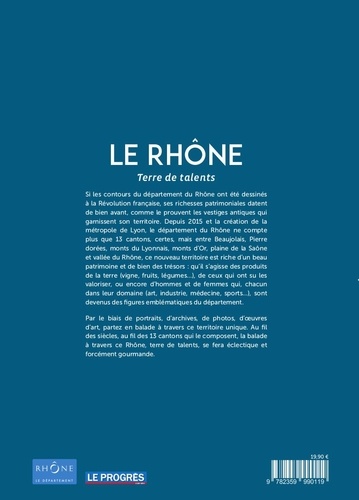Le Rhône, Terre de talents