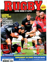  Le Dauphiné libéré - Rugby entre Rhône et Alpes Hors-série N° 1, Septembre 2014 : .