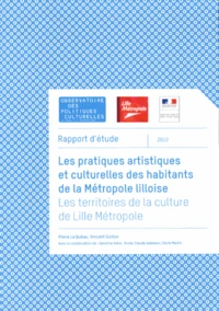 Les pratiques artistiques et culturelles des habitants de la Métropole lilloise