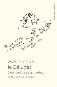 Avant nous le Déluge !