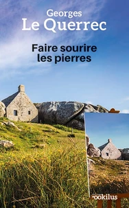 Faire sourire les pierres