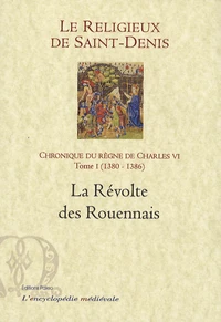 Chronique du règne de Charles VI (1380-1422)