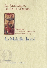 Chronique du règne de Charles VI (1380-1422)