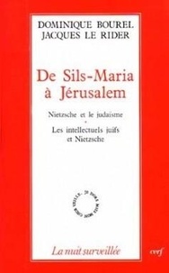  Le Rider et Dominique Bourel - De Sils-Maria à Jérusalem - Nietzsche et le judaïsme, les intellectuels juifs et Nietzsche.