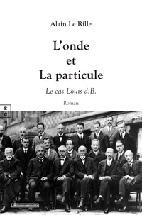 L'onde et la particule
