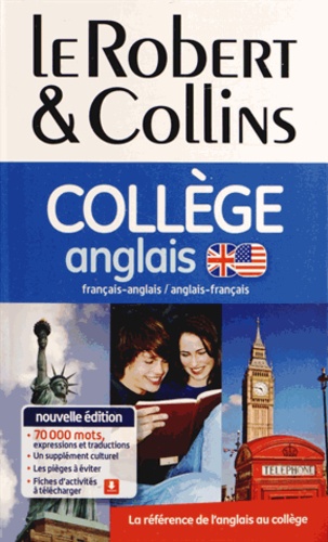  Le Robert & Collins - Le Robert & Collins Collège anglais - Dictionnaire français-anglais et anglais-français.