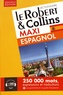  Le Robert & Collins - Le Robert & Collins Maxi espagnol-français et français-espagnol.