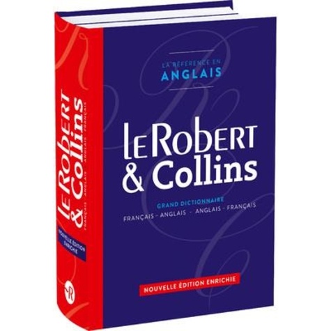 Le Robert & Collins. Grand dictionnaire Français-Anglais Anglais-Français  édition revue et augmentée