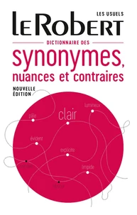 Dictionnaire de synonymes, nuances et contraires