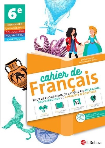  Le Robert - Français 6e Cahier de français.