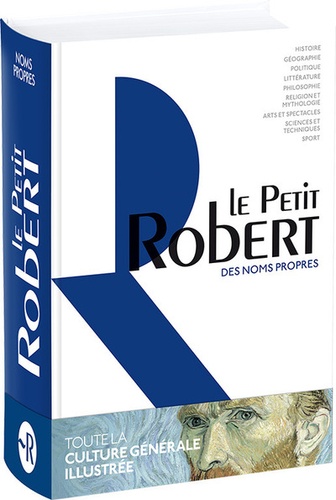  Le Robert et Paul Robert - Le Petit Robert des noms propres.