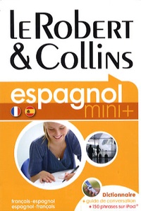  Le Robert - Le Robert & Collins mini + français-espagnol ; espagnol-français.