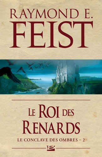 Le Roi des renards. Le Conclave des Ombres, T2