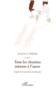 Tous les chemins mènent à l'autre