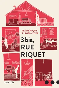 3 Bis, rue Riquet