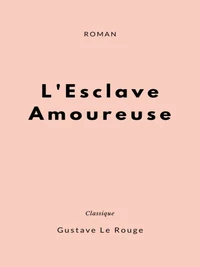 L'Esclave Amoureuse