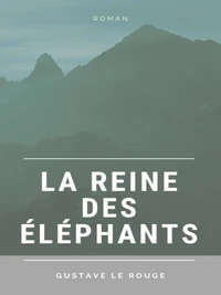 La Reine des Éléphants