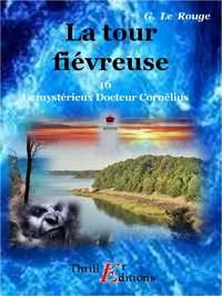 La tour fièvreuse - Livre 16