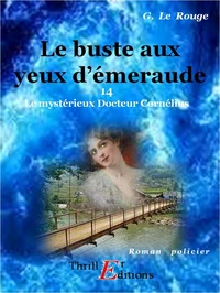 Le buste aux yeux d'émeraude - Livre 14