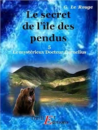 Le secret de l'île des Pendus - Livre 5